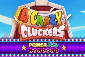Playtech : 4 Crazy Cluckers PowerPlay Jackpot - GOODGAMING138